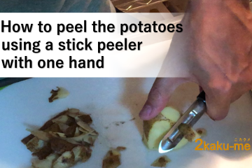 How to peel the potatoes using a stick peeler with one hand